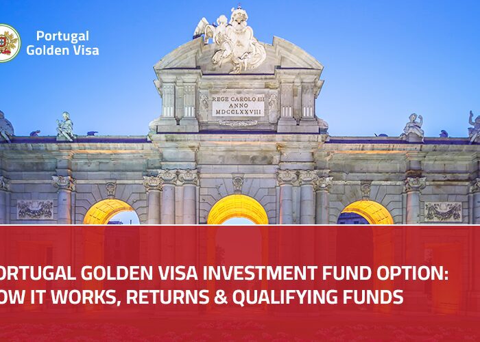 Portugal-Golden-Visa-Investment-Fund-Option-How-It-Works-Returns-Qualifying-Funds