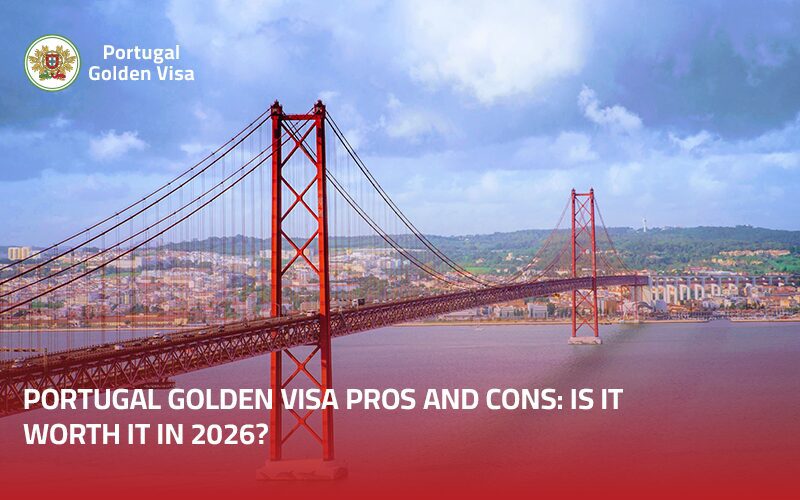 Portugal-Golden-Visa-Pros-and-Cons-Is-It-Worth-It-in-2026
