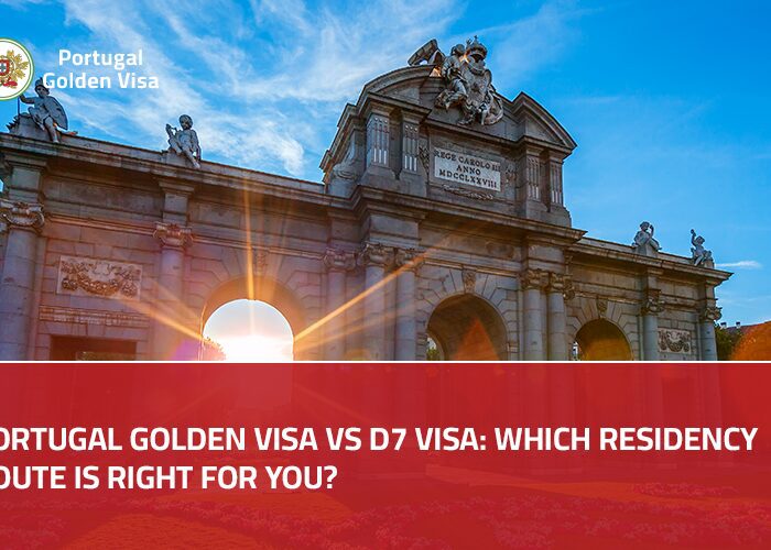 Portugal-Golden-Visa-vs-D7-Visa-Which-Residency-Route-Is-Right-for-You