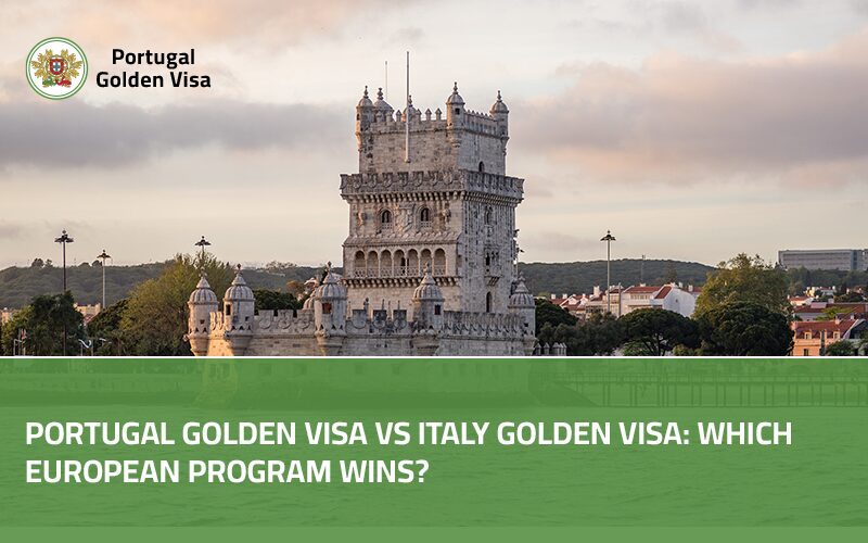 Portugal-Golden-Visa-vs-Italy-Golden-Visa-Which-European-Program-Wins
